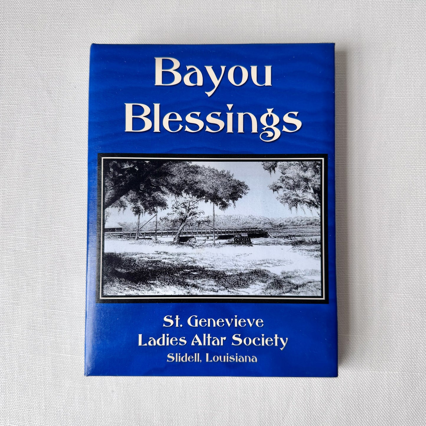 'Bayou Blessings' Cookbook