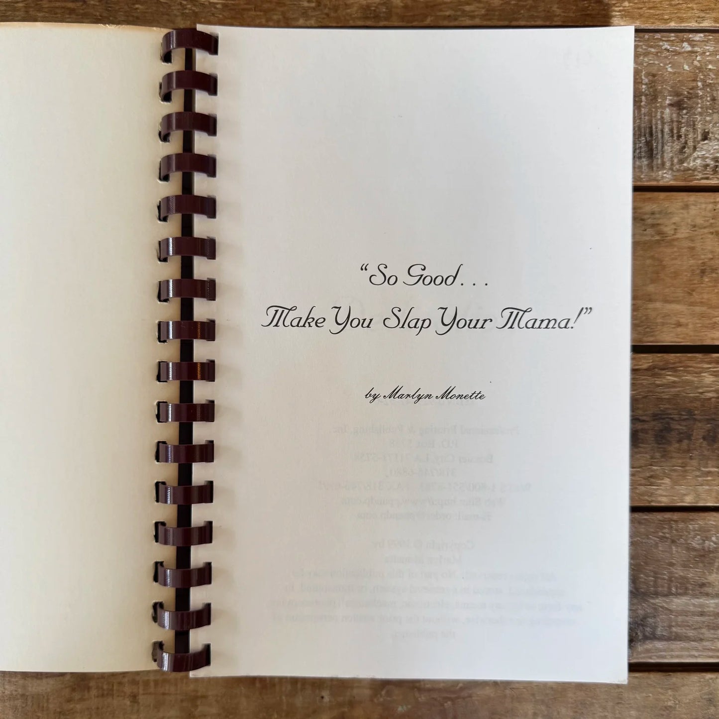 'So Good...Make You Slap Your Mama' Cookbook